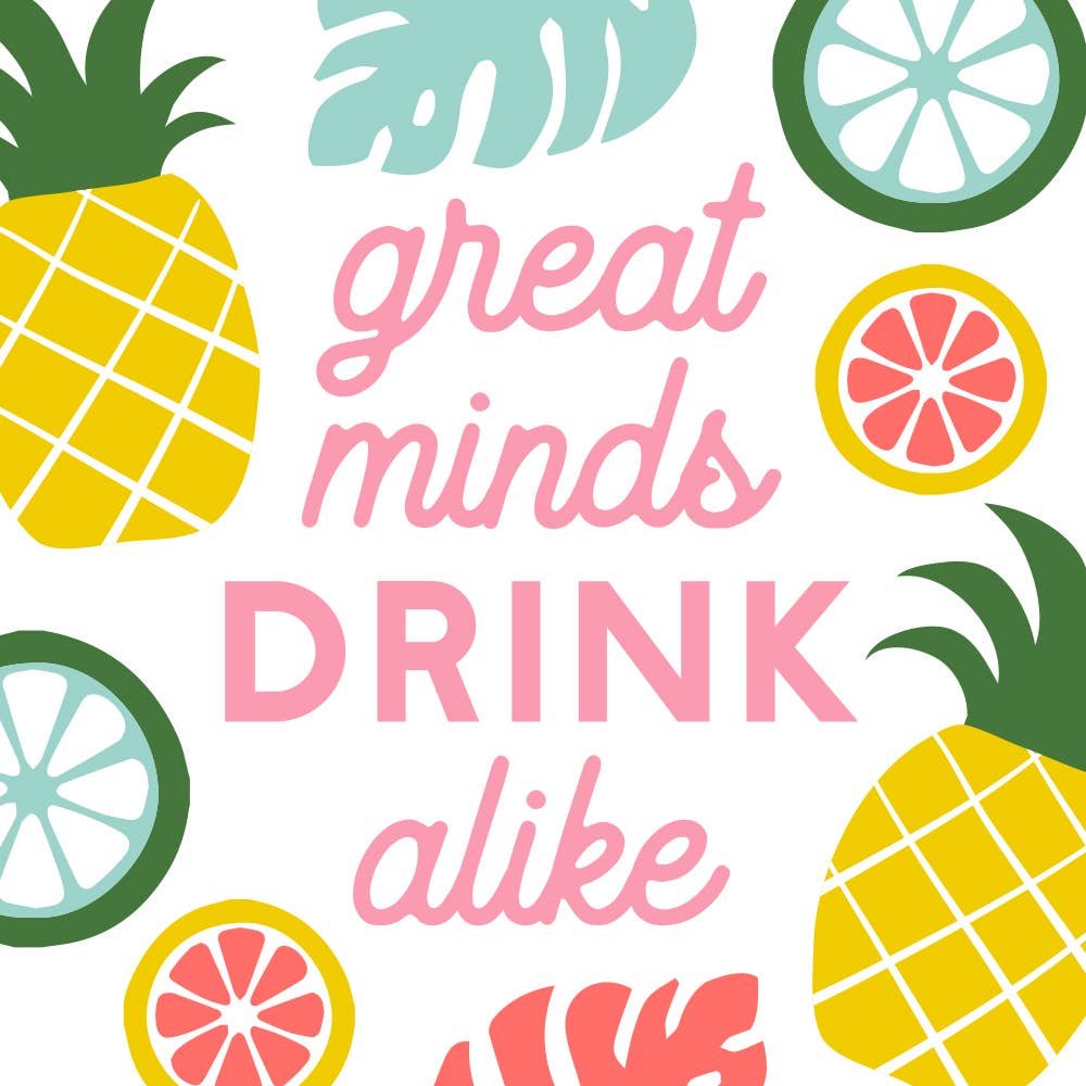 Cocktail Napkins / Great Minds Drink Alike