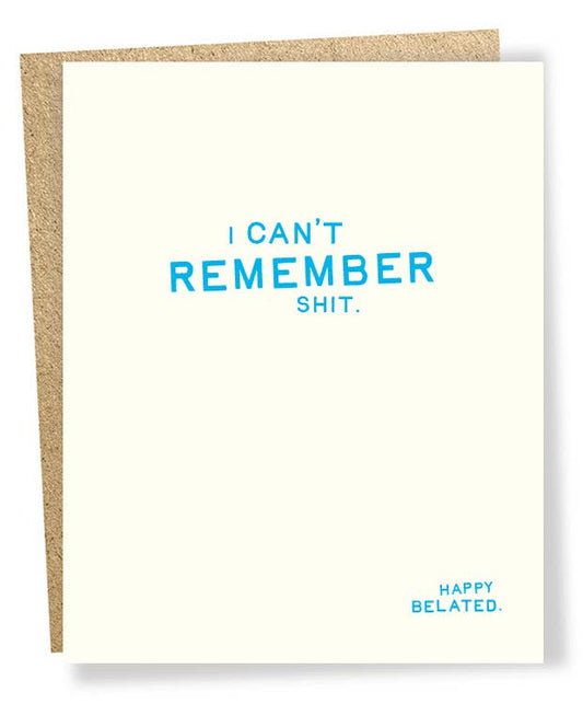 Greeting Card - I Can't Remember (Belated)