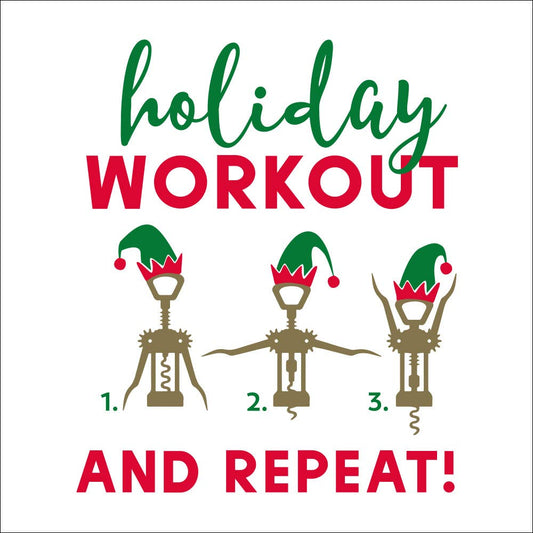 Cocktail Napkins / Holiday Workout