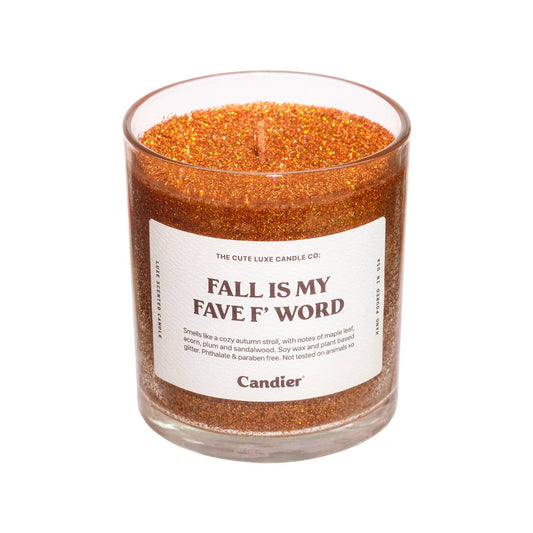 Soy Candle - Fall Is My Fave F' Word Scent
